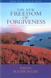 Book cover of The New Freedom of Forgiveness by Unknown