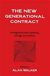 Book cover of The New Generational Contract by Alan Walker University of Sheffield.