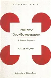 Book cover of The New Geo-Governance by Gilles Paquet