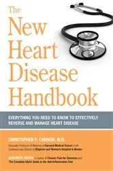 Book cover of The New Heart Disease Handbook by Christopher P. Cannon M.D.
