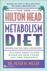 Book cover of The New Hilton Head Metabolism Diet by Peter M. Miller