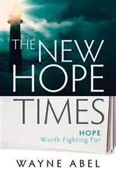 Book cover of The New Hope Times by Wayne Abel