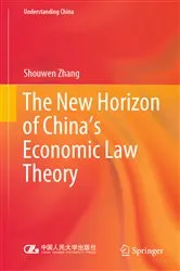 Book cover of The New Horizon of China's Economic Law Theory by Shouwen Zhang