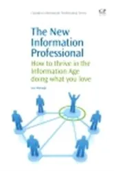 Book cover of The New Information Professional by Sue Myburgh