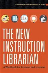 Book cover of The New Instruction Librarian by Candice Benjes-Small