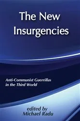 Book cover of The New Insurgencies by Michael Radu