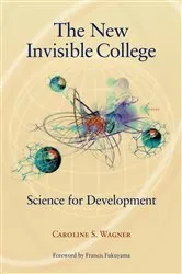 Book cover of The New Invisible College by Caroline S. Wagner
