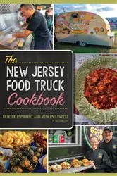 Book cover of The New Jersey Food Truck Cookbook by Unknown