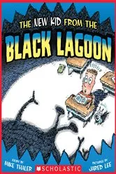 Book cover of The New Kid from the Black Lagoon by Mike Thaler