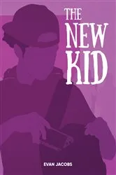 Book cover of The New Kid by Jacobs Evan