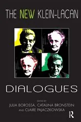 Book cover of The New Klein-Lacan Dialogues by Julia Borossa