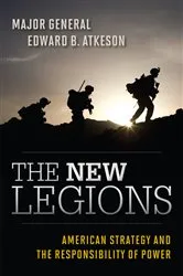 Book cover of The New Legions by Edward B. Atkeson