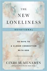 Book cover of The New Loneliness Devotional by Cindi McMenamin