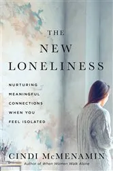 Book cover of The New Loneliness by Cindi McMenamin