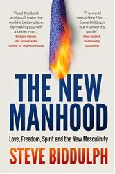 Book cover of The New Manhood by Steve Biddulph