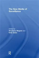 Book cover of The New Media of Surveillance by Shoshana Magnet