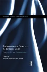 Book cover of The New Member States and the European Union by Michael Baun