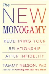 Book cover of The New Monogamy by Tammy Nelson