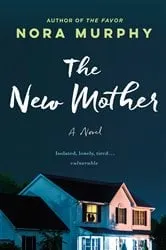 Book cover of The New Mother by Nora Murphy