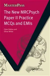 Book cover of The New MRCPsych Paper II Practice MCQs and EMIs by Clare Oakley