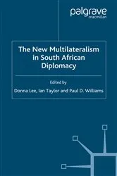 Book cover of The New Multilateralism in South African Diplomacy by D. Lee