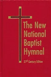 Book cover of The New National Baptist Hymnal 21st Century Edition by R.H. Boyd Publishing Corporation
