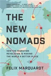 Book cover of The New Nomads by Felix Marquardt
