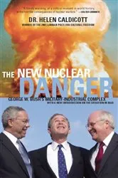 Book cover of The New Nuclear Danger by Helen Caldicott