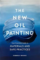 Book cover of The New Oil Painting by Kimberly Brooks