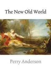 Book cover of The New Old World by Perry Anderson