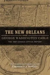 Book cover of The New Orleans of George Washington Cable by Lawrence N. Powell