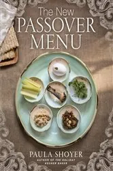 Book cover of The New Passover Menu by Paula Shoyer