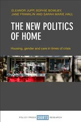 Book cover of The New Politics of Home by Eleanor Jupp