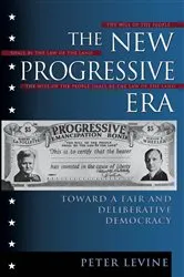 Book cover of The New Progressive Era by Peter Levine