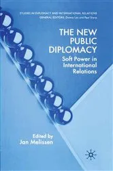 Book cover of The New Public Diplomacy by J. Melissen