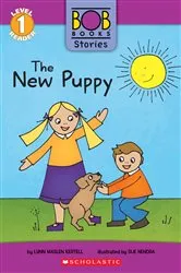 Book cover of The New Puppy (Bob Books Stories: Scholastic Reader, Level 1) by Lynn Maslen Kertell