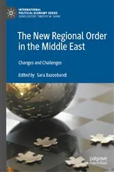 Book cover of The New Regional Order in the Middle East by Sara Bazoobandi