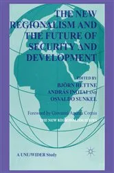 Book cover of The New Regionalism and the Future of Security and Development by B. Hettne