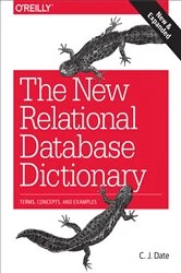 Book cover of The New Relational Database Dictionary by C. J. Date