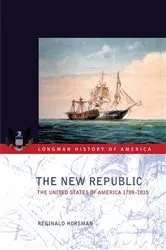 Book cover of The New Republic by Reginald Horsman