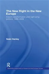 Book cover of The New Right in the New Europe by Seán Hanley
