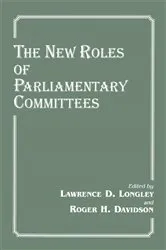 Book cover of The New Roles of Parliamentary Committees by Roger H. Davidson