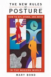 Book cover of The New Rules of Posture by Mary Bond