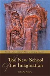 Book cover of The New School of the Imagination by John O'Meara