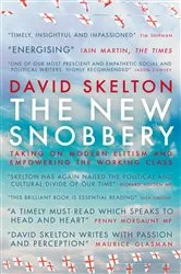 Book cover of The New Snobbery by David Skelton