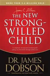 Book cover of The New Strong-Willed Child by James C. Dobson