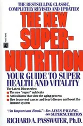 Book cover of The New Super-Nutrition by Richard Passwater