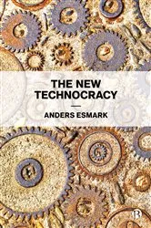 Book cover of The New Technocracy by Anders Esmark