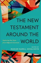 Book cover of The New Testament around the World by Mariam Kamell Kovalishyn