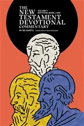 Book cover of The New Testament Devotional Commentary, Volume 1 by Bo Giertz